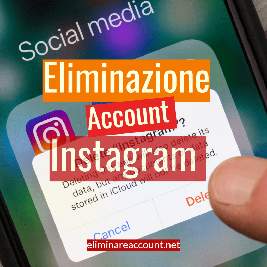 Eliminare Account Instagram *2023 Eliminare Account