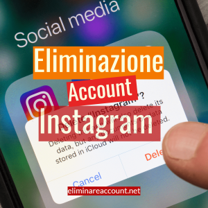 Eliminazione Account Instagram