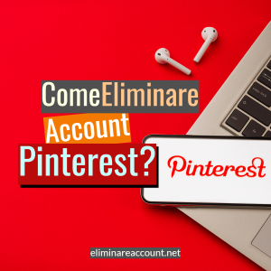 Eliminare Account Pinterest
