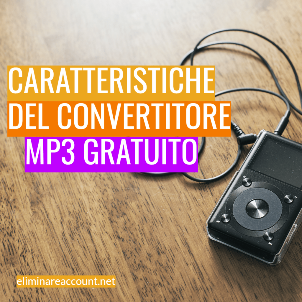 CARATTERISTICHE DEL CONVERTITORE MP3 GRATUITO