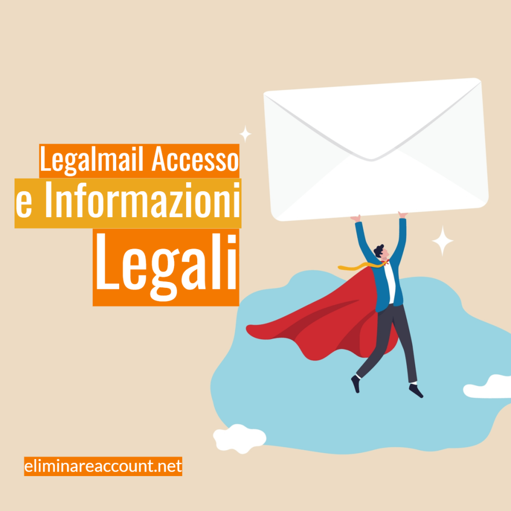 Legalmail Accesso e Informazioni Legali
